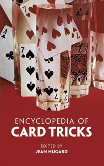 Encyclopedia of Card Tricks - Jean Hugard, John J. Crimmins