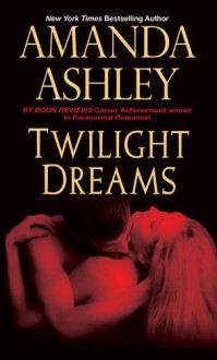 Twilight Dreams - Amanda Ashley