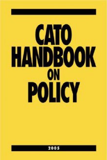 Cato Handbook on Policy - Cato Institute