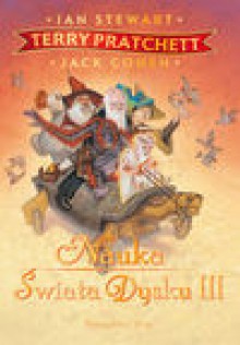 Nauka Świata Dysku III - Jack Cohen, Terry Pratchett, Ian Stewart, Piotr Cholewa