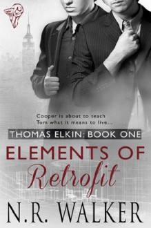 Elements of Retrofit (Thomas Elkin) - N.R. Walker