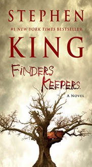 Finders Keepers: A Novel (The Bill Hodges Trilogy) - Stephen King