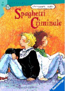 Spaghetti Criminale - Christamaria Fiedler