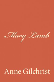 Mary Lamb - Anne Gilchrist