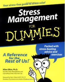 Stress Management For Dummies - Allen Elkin