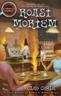 Roast Mortem - Cleo Coyle