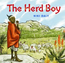 The Herd Boy - Niki Daly