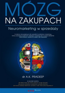 Mózg na zakupach. Neuromarketing w sprzedaży. eBook. ePub - A.K. Pradeep