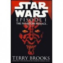 Star Wars Episode I: The Phantom Menace - Terry Brooks