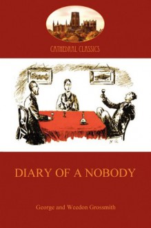 Diary of a Nobody - George Grossmith, Weedon Grossmith