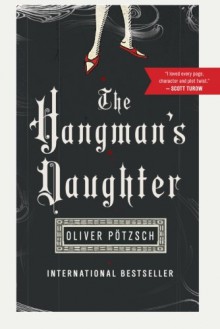 The Hangman's Daughter - Lee Chadeayne,Oliver Pötzsch