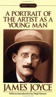 A Portrait of the Artist as a Young Man - Hugh Kenner, James Joyce