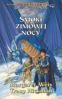 Smoki Zimowej Nocy - Margaret Weis, Tracy Hickman