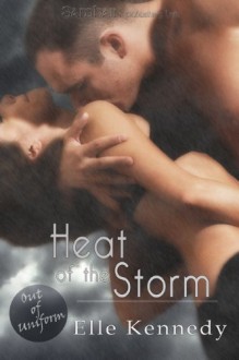 Heat of the Storm - Elle Kennedy