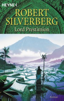 Lord Prestimion (Die Legenden von Majipoor, #2) - Robert Silverberg