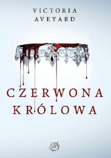 Czerwona królowa - Victoria Aveyard