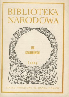 Treny - Jan Kochanowski