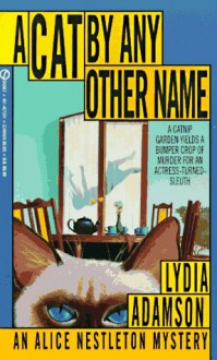 A Cat By Any Other Name - Lydia Adamson