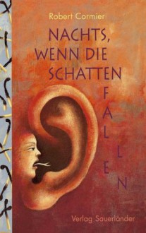 Nachts, Wenn Die Schatten Fallen - Robert Cormier