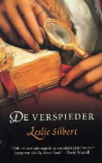 De verspieder - Leslie Silbert, Hugo Kuipers, N. Kuipers-Klaver