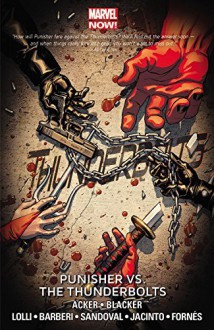 By Ben Acker Thunderbolts Volume 5: Punisher vs. the Thunderbolts (Marvel Now) [Paperback] - Ben Acker