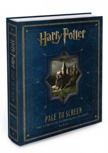 Harry Potter: Page to Screen - Bob McCabe