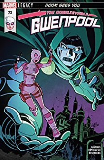 Gwenpool, The Unbelievable (2016-) #23 - Christopher Hastings, Irene Strychalski, Gurihiru