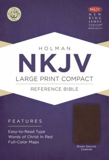 NKJV Large Print Compact Reference Bible, Brown Geniune Cowhide - Holman Bible Publisher