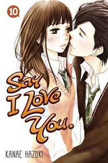 Say I Love You. 10 - Kanae Hazuki