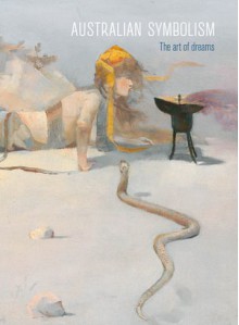 Australian Symbolism: The Art of Dreams - Denise Mimmocchi