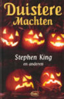 Duistere Machten - Stephen King