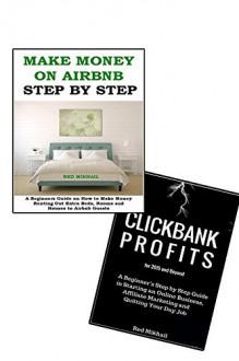 2 in 1 HOME BASED BUSINESS bundle #3: CLICKBANK & AIRBNB - Red Mikhail