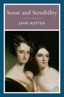 Sense and Sensibility - Jane Austen