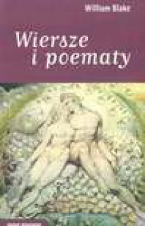 Wiersze i poematy - William Blake