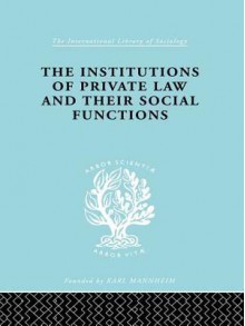 Inst of Private Law Ils 208 - Karl Renner, Otto Kahn-Freund, A Schwarzschild