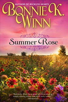 Summer Rose - Bonnie K. Winn