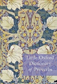 Little Oxford Dictionary of Proverbs - Elizabeth Knowles