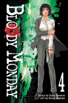 Bloody Monday 4 - Ryou Ryumon, Kouji Megumi