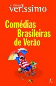 Comédias Brasileiras de Verão - Luis Fernando Verissimo