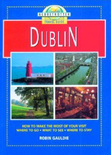 Dublin Travel Guide - Bruce Elder