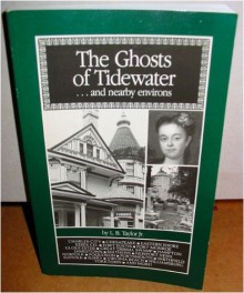 Ghosts of Tidewater - L.B. Taylor Jr.