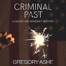 Criminal Past (Hazard and Somerset #6) - Gregory Ashe, Tristan James