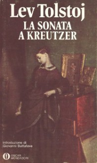 La sonata a Kreutzer - Leo Tolstoy