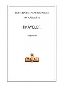 Hikâyeler I - Ivan Turgenev, Şahin Akalın, Hasan Kopsal