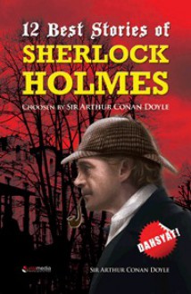 12 Best Stories of Sherlock Holmes - Arthur Conan Doyle