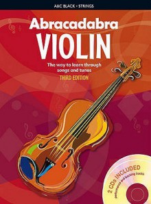 Abracadabra Violin: The Way to Learn Through Songs and Tunes Book 1 - Peter Davey