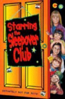 Starring the Sleepover Club - Narinder Dhami