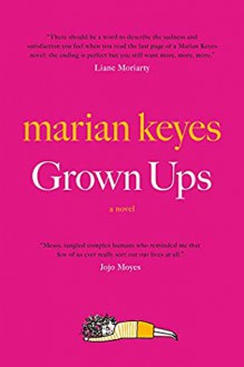 Grown Ups - Marian Keyes