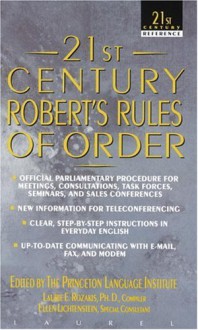 21st Century Robert's Rules of Order - Henry M. Robert