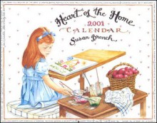 Heart of the Home (The Good Life) - Susan Branch